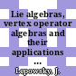 Lie algebras, vertex operator algebras and their applications : international conference in honor of James Lepowsky and Robert Wilson on their sixtieth birthdays, May 17-21, 2005, North Carolina State University, Raleigh, North Carolina [E-Book] /