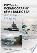 Physical Oceanography of the Baltic Sea [E-Book] /