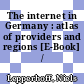 The internet in Germany : atlas of providers and regions [E-Book] /