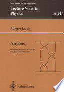 Anyons [E-Book] : Quantum Mechanics of Particles with Fractional Statistics /