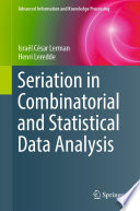 Seriation in Combinatorial and Statistical Data Analysis [E-Book] /