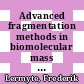 Advanced fragmentation methods in biomolecular mass spectrometry : probing primary and higher-order structure with electrons, photons and surfaces [E-Book] /