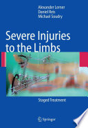Severe Injuries to the Limbs [E-Book] : Staged Treatment /