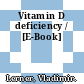 Vitamin D deficiency / [E-Book]