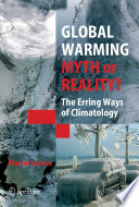 Global Warming — Myth or Reality? [E-Book] : The Erring Ways of Climatology /