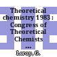 Theoretical chemistry 1983 : Congress of Theoretical Chemists of Latin Expression : 0014: proceedings : Louvain-la-Neuve, 30.05.1983-02.06.1983.