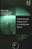 Global energy governance in a multipolar world /