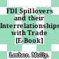 FDI Spillovers and their Interrelationships with Trade [E-Book] /