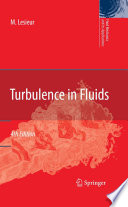Turbulence in Fluids [E-Book] : Fourth Revised and Enlarged Edition /