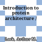 Introduction to protein architecture /
