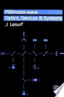 Millimetre-wave optics, devices, and systems /