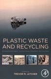 Plastic waste and recycling : environmental impact, societal issues, prevention, and solutions /