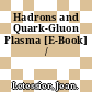 Hadrons and Quark-Gluon Plasma [E-Book] /
