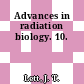 Advances in radiation biology. 10.