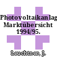 Photovoltaikanlagen: Marktübersicht 1994/95.