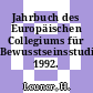 Jahrbuch des Europäischen Collegiums für Bewusstseinsstudien. 1992.