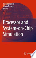 Processor and System-on-Chip Simulation [E-Book] /
