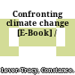 Confronting climate change [E-Book] /