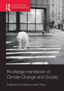 Routledge handbook of climate change and society [E-Book] /