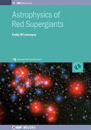 Astrophysics of red supergiants [E-Book] /