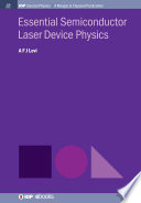 Essential semiconductor laser device physics [E-Book] /