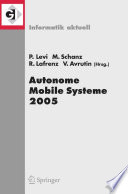 Autonome Mobile Systeme 2005 : 19. Fachgespräch Stuttgart, 8./9. Dezember 2005 [E-Book]/