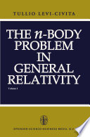The n-Body Problem in General Relativity [E-Book] /