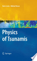 Physics of Tsunamis [E-Book] /