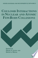 Coulomb Interactions in Nuclear and Atomic Few-Body Collisions [E-Book] /