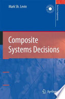 Composite Systems Decisions [E-Book] /