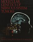 Molecular genetics of nervous system tumors /