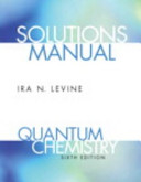 Solutions manual : quantum chemistry /