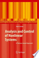 Analysis and Control of Nonlinear Systems [E-Book] : A Flatness-based Approach /
