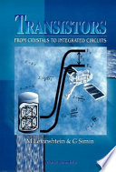 Transistors : from crystals to integrated circuits /