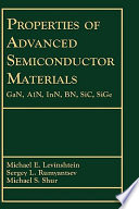 Properties of advanced semiconductur materials GaN, AlN, InN, BN, SiC, SiGe /