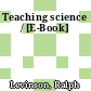Teaching science / [E-Book]