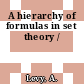 A hierarchy of formulas in set theory /