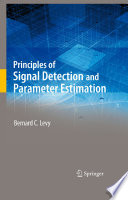 Principles of Signal Detection and Parameter Estimation [E-Book] /