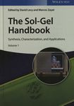 The sol-gel handbook : [synthesis, characterization, and applications] . 1 . Synthesis and processing /