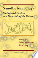 NanoBioTechnology [E-Book] : BioInspired Devices and Materials of the Future /