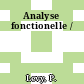 Analyse fonctionelle /