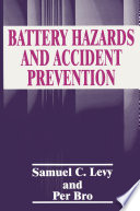 Battery Hazards and Accident Prevention [E-Book] /