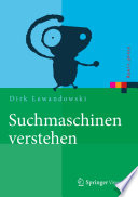 Suchmaschinen verstehen [E-Book] /