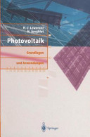 Photovoltaik : Grundlagen und Anwendungen : mit 11 Tabellen /