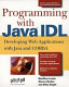 Programming with Java IDL : [developing Web applications with Java and CORBA] /