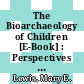 The Bioarchaeology of Children [E-Book] : Perspectives from Biological and Forensic Anthropology /