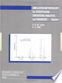 Simulation methodology for statisticians, operations analysts and engineers. vol 0001.