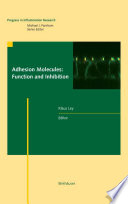 Adhesion Molecules: Function and Inhibition [E-Book] /