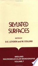 Silylated surfaces : Midland macromolecular symposium on silylated surfaces : Midland, MI, 01.05.78-03.05.78.