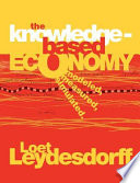 The knowledge-based economy : modeled, measured simulated /